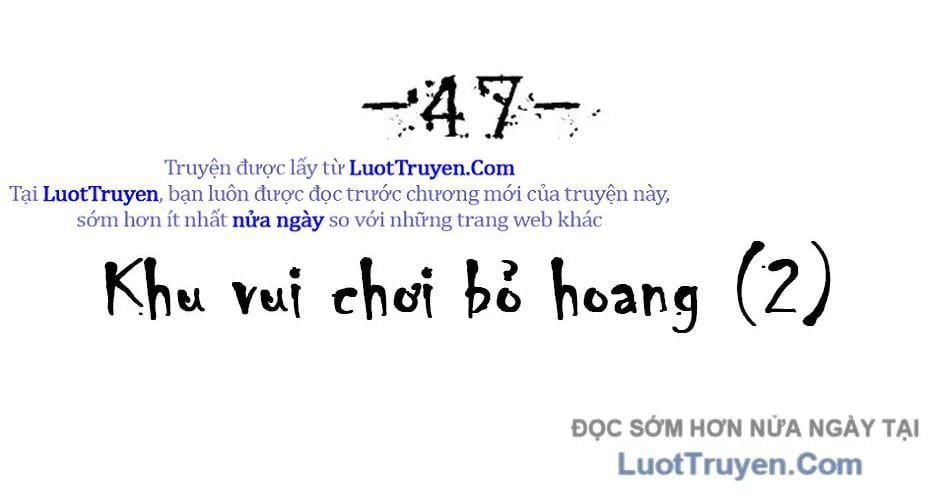 Chớ Bước Vào Nhà Hoang Chap 47 - Next Chap 48