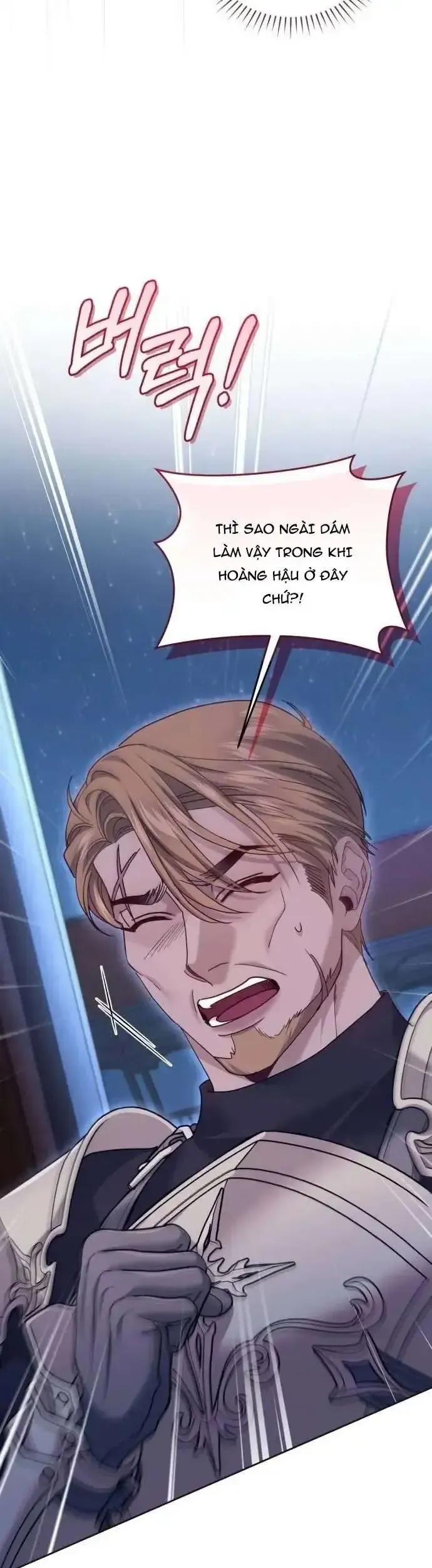 Tuy Là Hoàng Hậu Thay Thế Nhưng Tôi Lại Đánh Mất Đêm Đầu Tiên Chap 33 - Next Chap 34