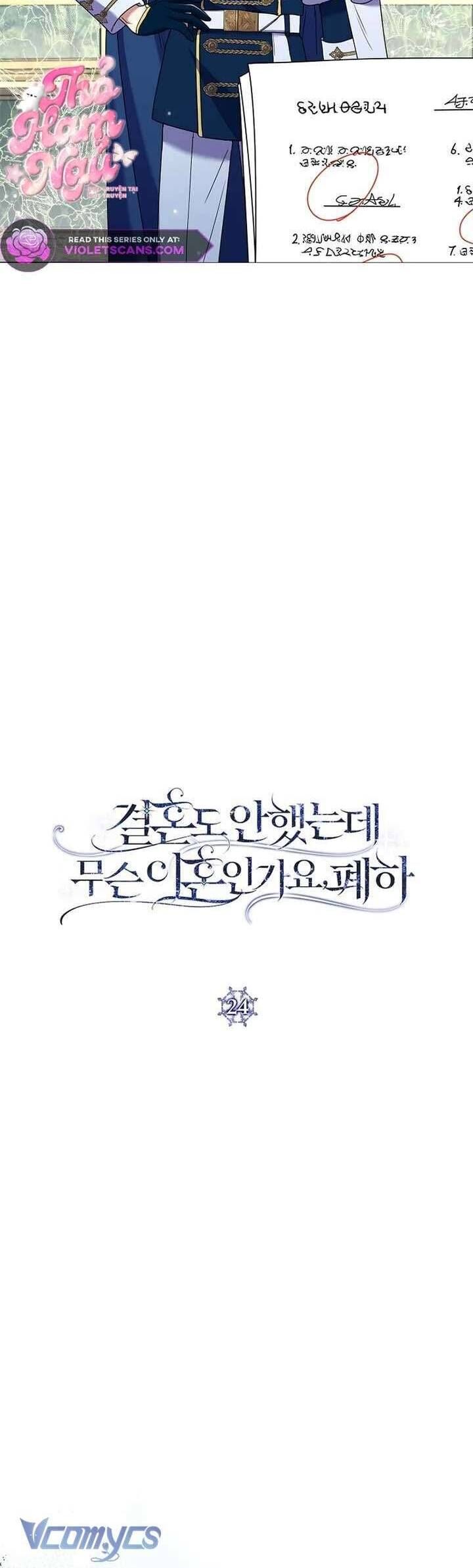 Sao Tôi Có Thể Li Hôn Khi Còn Chưa Kết Hôn Đây, Thưa Bệ Hạ Chap 24 - Next Chap 25
